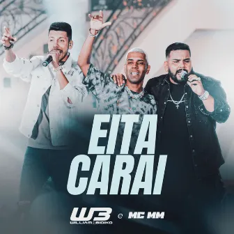 Eita Carai by William & Bidiko