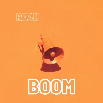 Boom by REAH