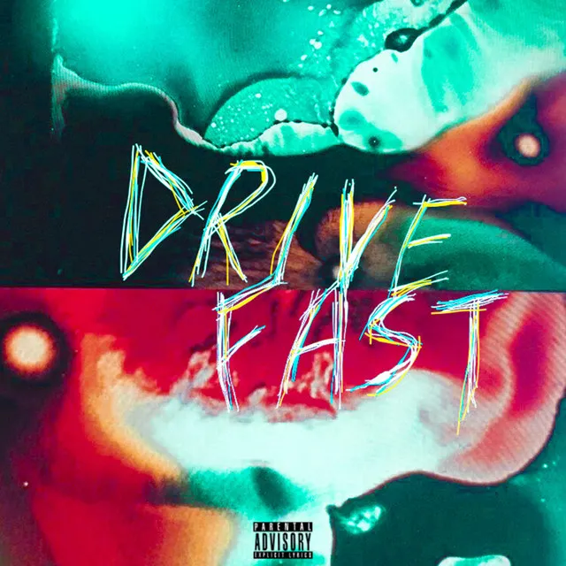 Drive Fast