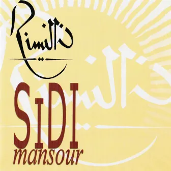 Sidi Mansour by Rimitti