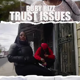 Trust Issues by Ruby Rizz