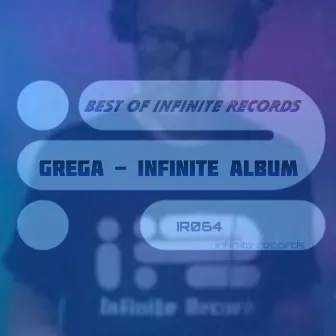 Best Of Infinite Records by DJ Grega