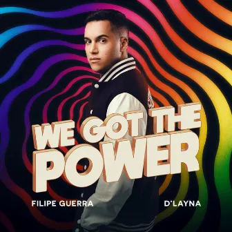 We Got the Power by D'Layna