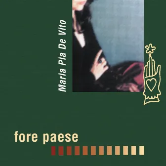 Fore paese by Maria Pia De Vito