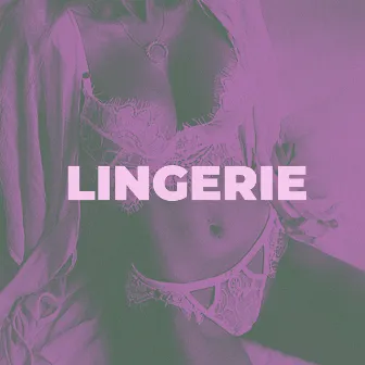 Lingerie by MC Nobru