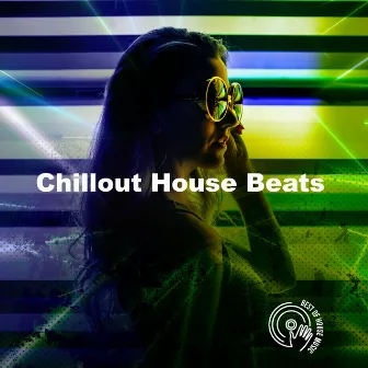 Chillout House Beats by Unknown Artist