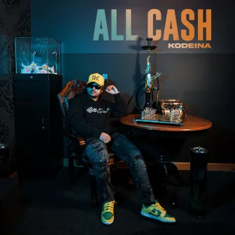 All Cash by Kodeina