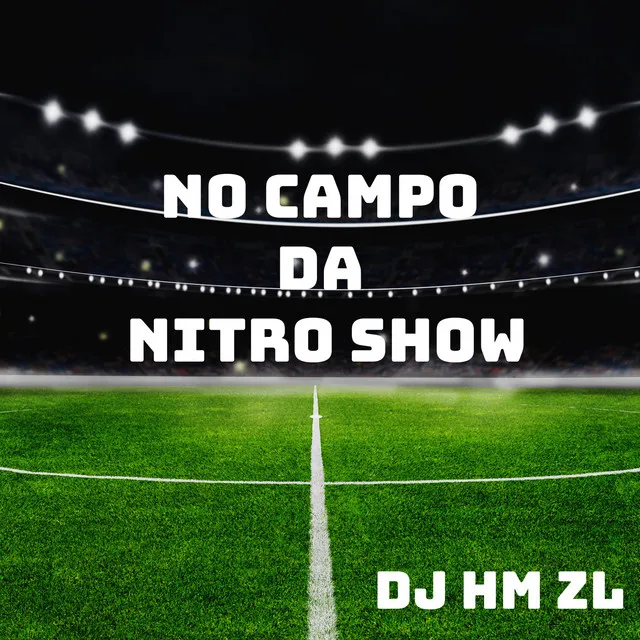 No campo da nitro show