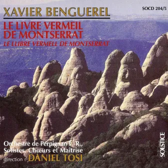 Benguerel: Le Llibre Vermell de Montserrat by Daniel Tosi