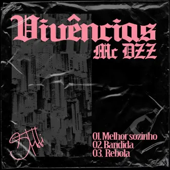 Vivências by Mc Dzz