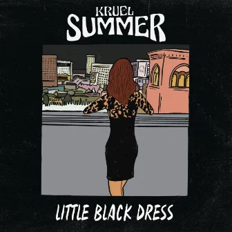 Little Black Dress by Kruel Summer