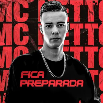 Fica Preparada by Mc Netto