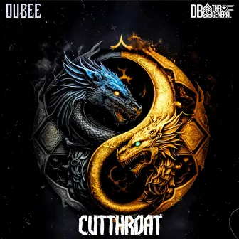 Cutthroat by Dubee