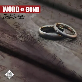 Word Is Bond by Beat O Matic