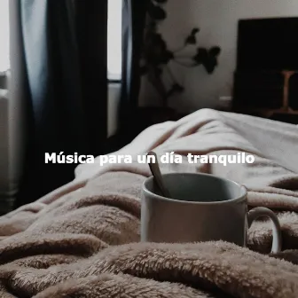 Música para un día tranquilo by Relajacion Jazz