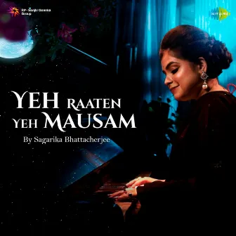 Yeh Raaten Yeh Mausam by Shailendra