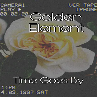 Time Goes By by Golden Element