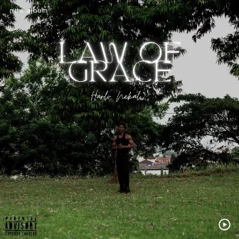 LAW OF GRACE by Harlo Nekal