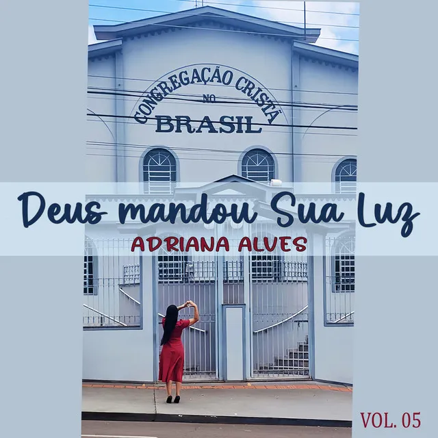 Deus Mandou Sua Luz, Vol. 05