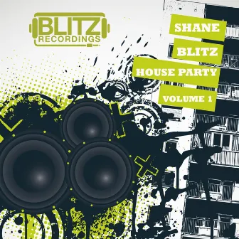 House Party EP, Vol 1 by Shane Blitz