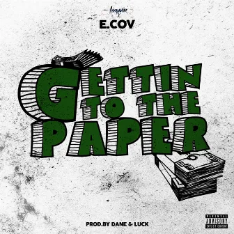 Gettin to the Paper by E. Cov