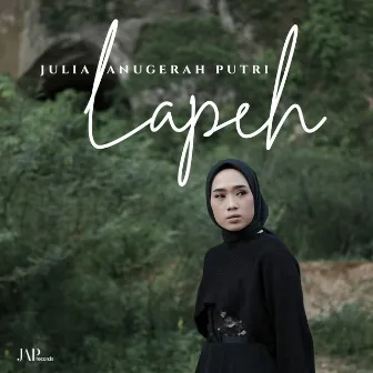 Lapeh by Julia Anugerah Putri