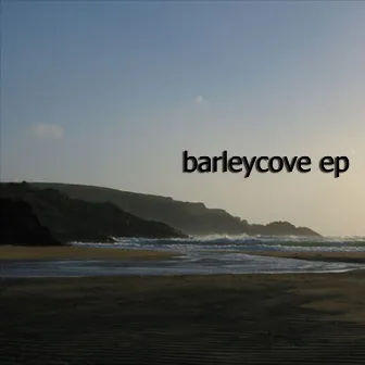 Barleycove EP by Ollie Brooke