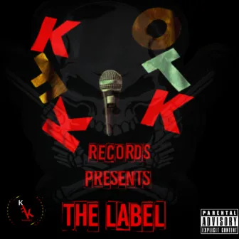 KFK OTK The Label by Khadafi Korlone