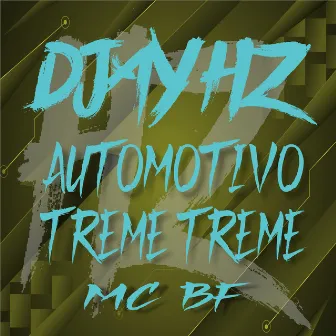 Automotivo Treme Treme by DJAY HZ