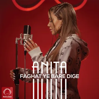 Faghat Ye Bare Dige by Anita