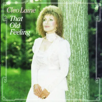 Laine: That Old Feeling by Cleo Laine