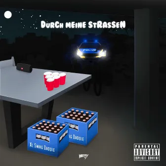 Durch meine Straßen by XL Swag Daddie