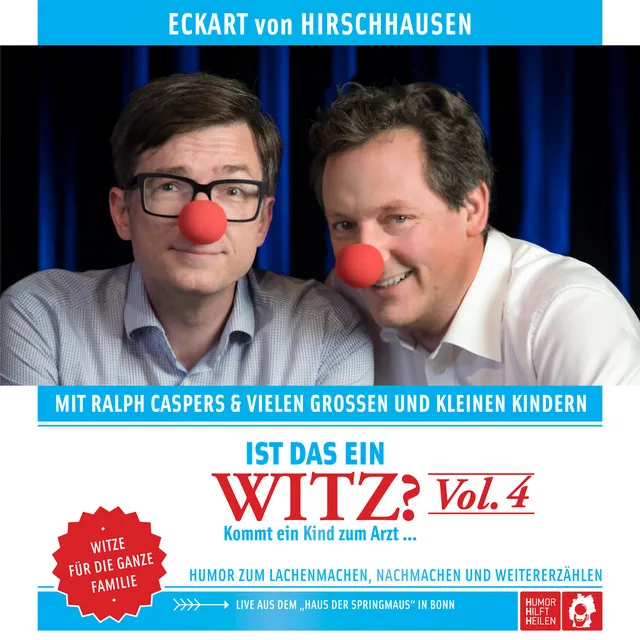 Ist das ein Witz? Kommt ein Kind zum Arzt … (Vol. 4 - Witze für die ganze Familie)