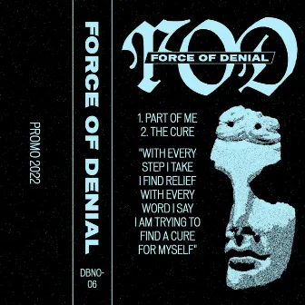 Promo 2022 by FORCE OF DENIAL