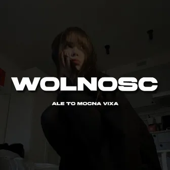 Wolność Ale to Mocna Vixa by 