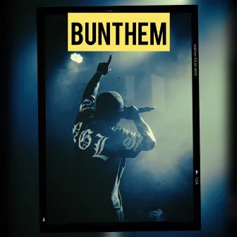 BUNTHEM by Blacka