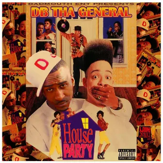 The House Party by DB Tha General