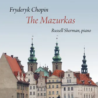 Chopin: The Mazurkas by Russell Sherman