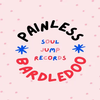 painless by Bardledoo