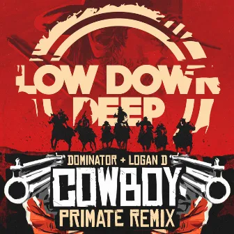 Cowboy (Primate Remix) by Logan D