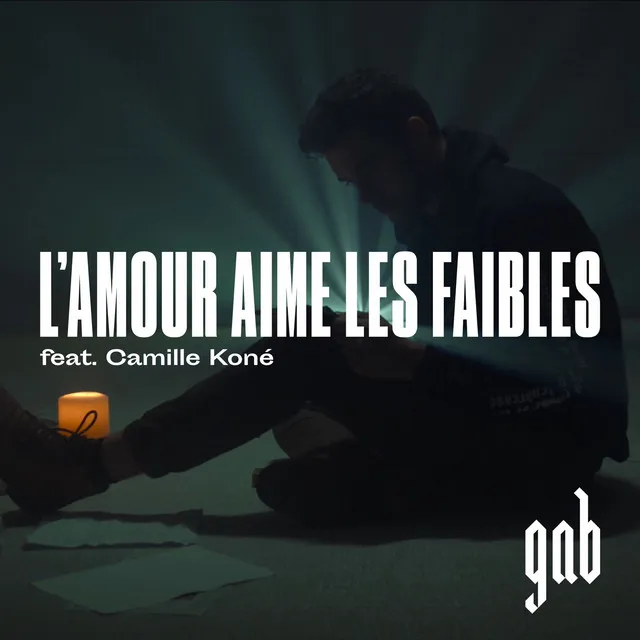 L'amour aime les faibles