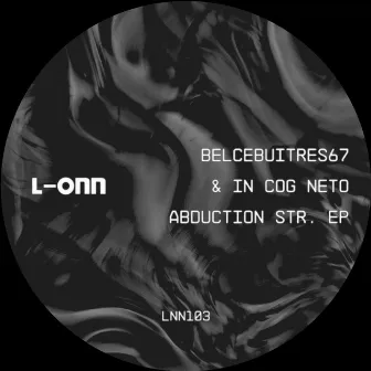 Abduction Str. EP by In Cog Neto