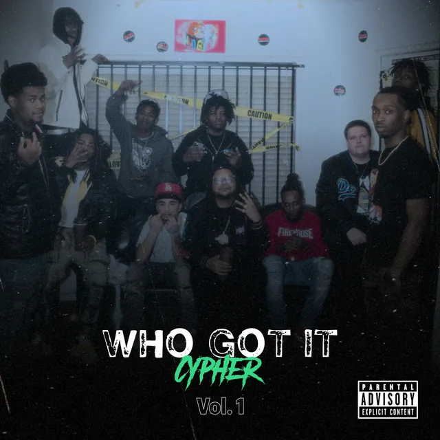 Who Got It Cypher, Vol. 1