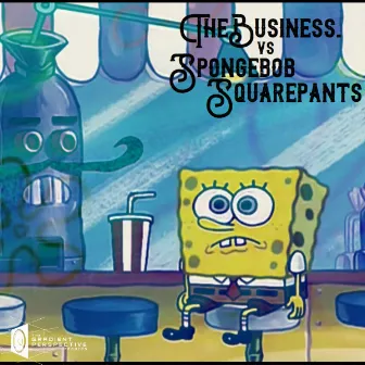 TheBusiness. vs Spongebob Squarepants by TheBusiness.