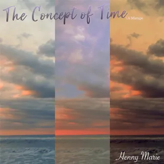 The Concept of Time by Henny Marie