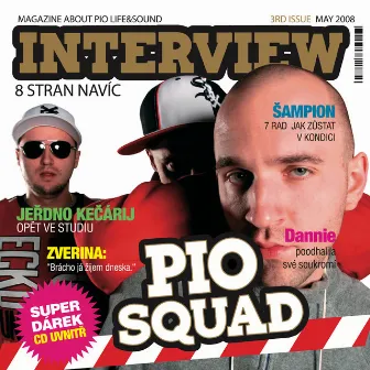 Interview by Pio Squad