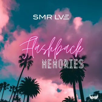 Flashback Memories by SMR LVE