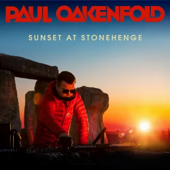 Sunset at Stonehenge by Paul Oakenfold