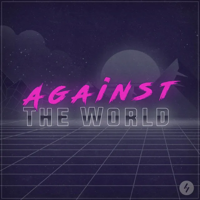 Against The World