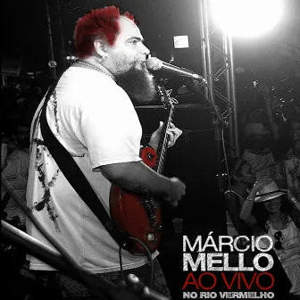 Ao Vivo no Rio Vermelho by Marcio Mello